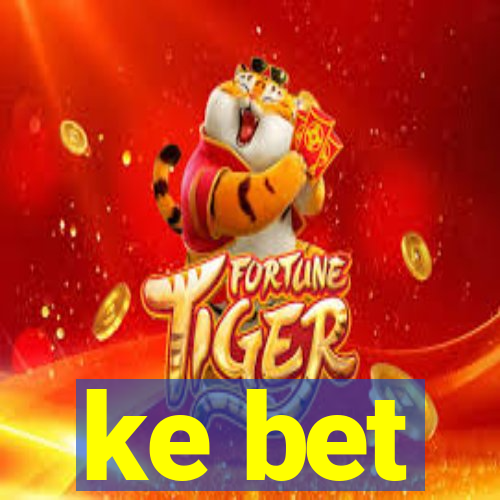 ke bet